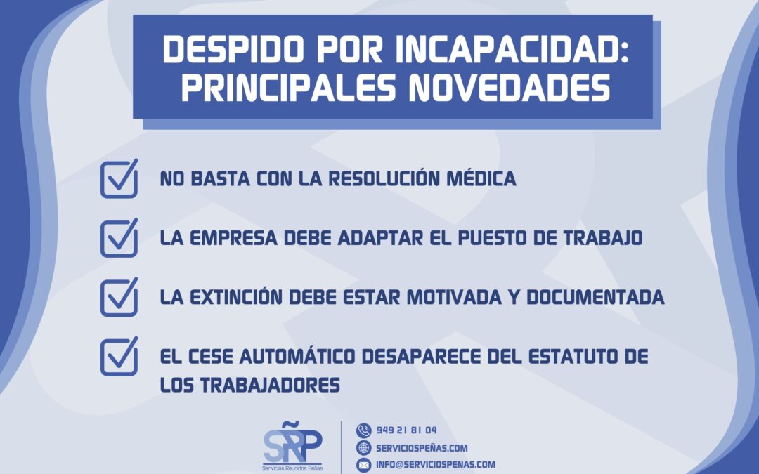 Nueva ley para el despido por incapacidad: estos son los cambios que debes tener en cuenta