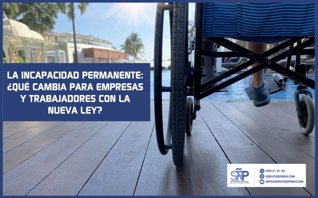 La incapacidad permanente ya no extingue automáticamente el contrato: qué cambia para empresas y trabajadores